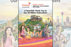 Dialog Named Sri Lanka’s Most Loved Telecom & Service Brand by LMD